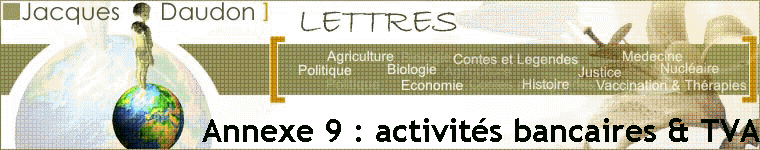 Annexe 9 : activités bancaires & TVA