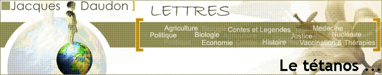 Le tétanos ...