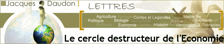 Le cercle destructeur de l'Economie